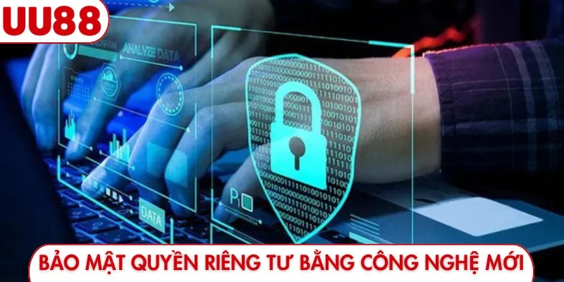 Chính Sách Quyền Riêng Tư UU88 - 4 Điều Khoản Cần Biết - luckyfrontier