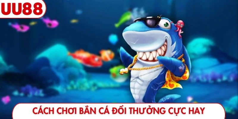 Mẹo Chơi Bắn Cá Ăn Tiền Thật - Thuật Săn Thưởng Độc Lạ - luckyfrontier