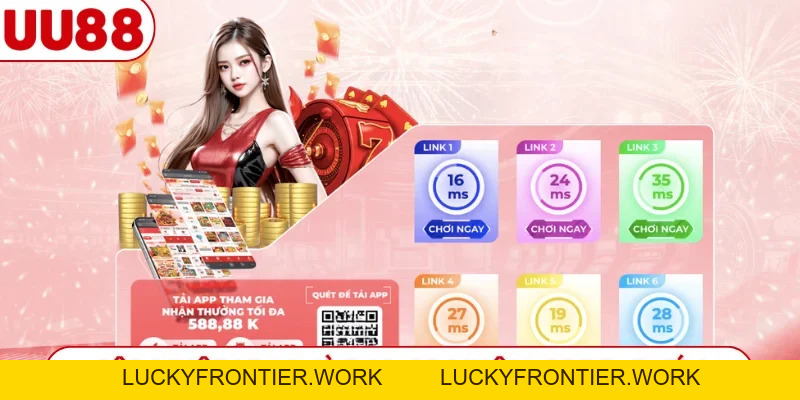 UU88 | TRANG CHỦ CHÍNH THỨC UU88.COM THÁNG 10 - luckyfrontier