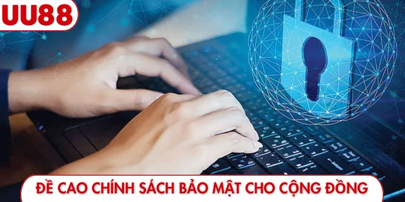 Xem Ngay 5 Chính Sách Bảo Mật UU88 - Bảo Vệ Quyền Lợi - luckyfrontier
