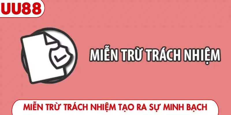 Tổng Hợp 4 Miễn Trừ Trách Nhiệm UU88 - Cá Cược An Toàn - luckyfrontier