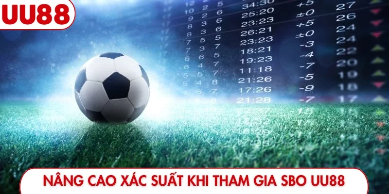 Cách Soi Kèo SBO UU88 Chuẩn - Tiền Về Tài Khoản Sau 5 Phút - luckyfrontier