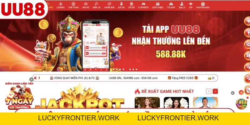 UU88 | TRANG CHỦ CHÍNH THỨC UU88.COM THÁNG 10 - luckyfrontier
