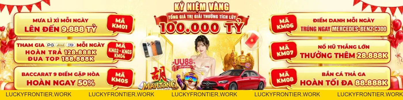 UU88 | TRANG CHỦ CHÍNH THỨC UU88.COM THÁNG 10 - luckyfrontier