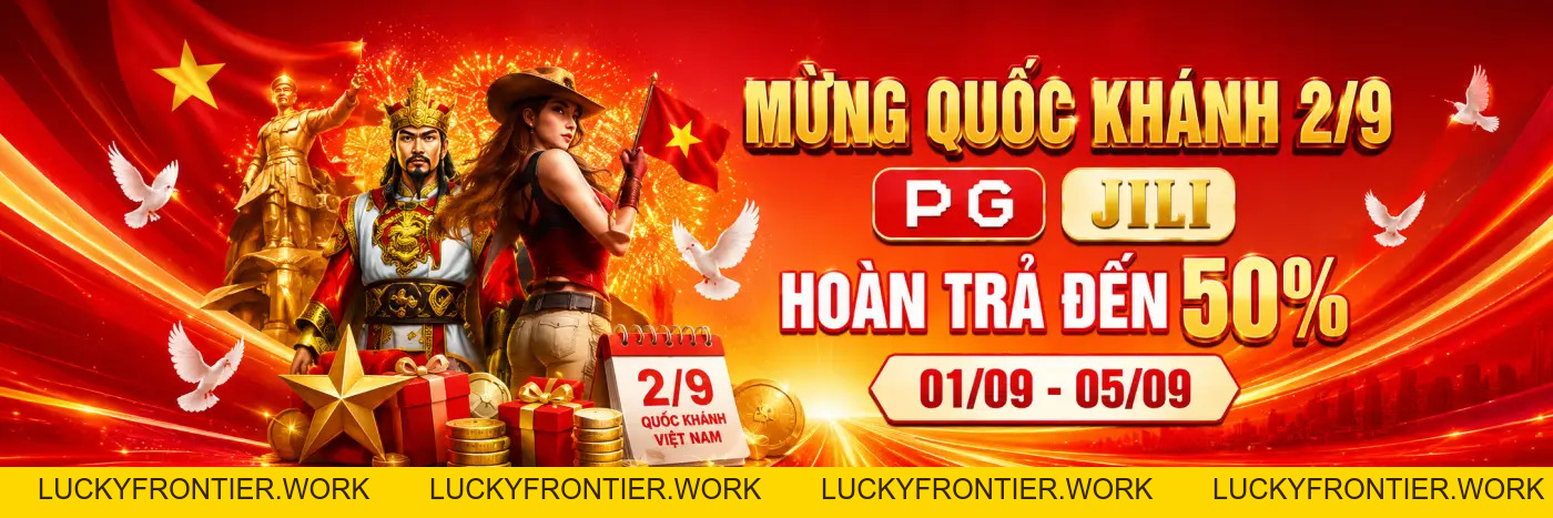 UU88 | TRANG CHỦ CHÍNH THỨC UU88.COM THÁNG 10 - luckyfrontier