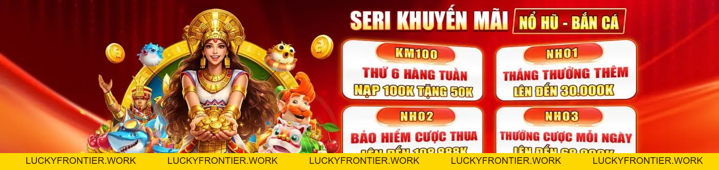UU88 | TRANG CHỦ CHÍNH THỨC UU88.COM THÁNG 10 - luckyfrontier